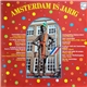 Various - Amsterdam Is Jarig